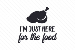 I'm Just Here for the Food – The Thanksgiving Quote That Brings Laughter